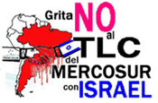 No al TLC de Mercosur con Israel