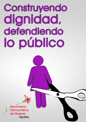 construyendo dignidad, defendiendo lo público