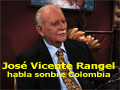 José Vicente Rangel habla sobre Colombia